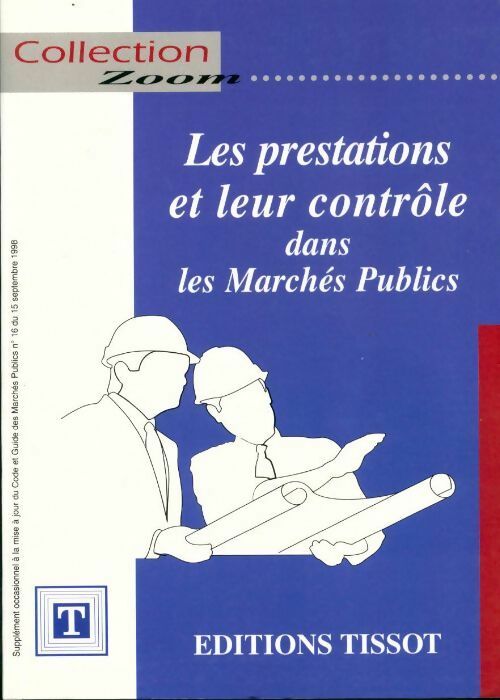 Les prestations et leur contrôle dans les marchés publics - Collectif - Livre