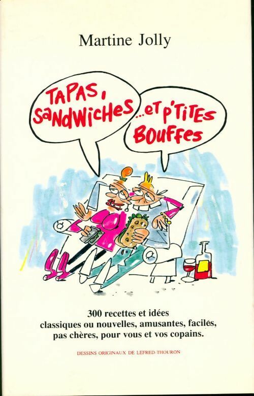Tapas, sandwiches... Et p'tites bouffes - Martine Jolly - Livre