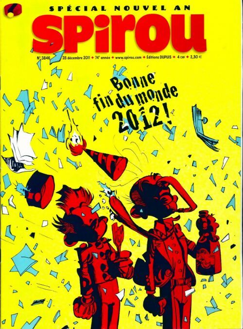 Spirou n°3846 : Bonne fin du monde 2012 ! - Collectif - Livre