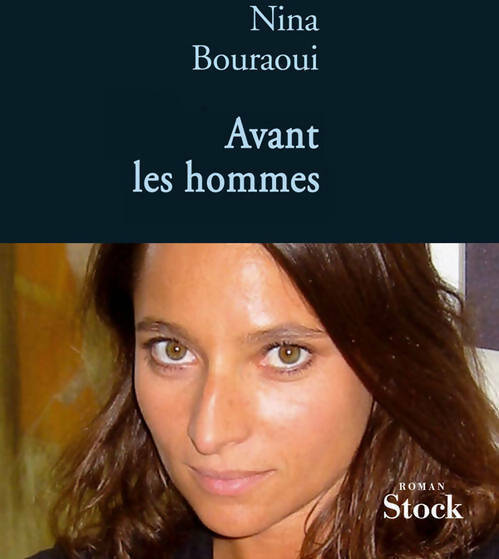 Avant les hommes - Nina Bouraoui - Livre