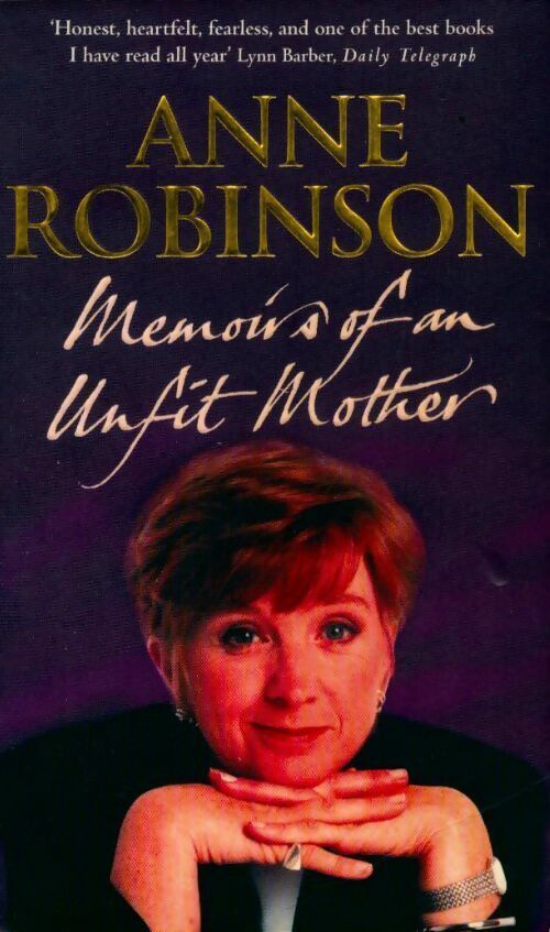 Memoirs of an unfit mother - Anne Robinson - Livre