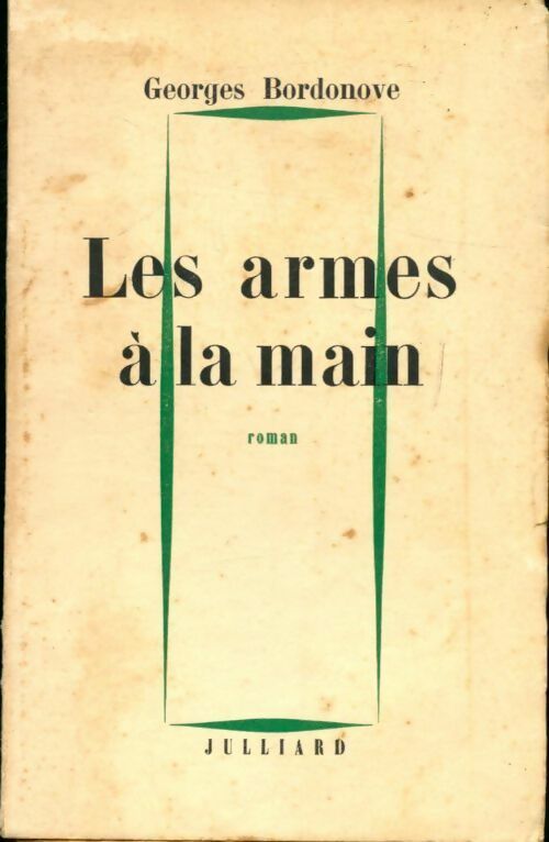 Les armes à la main - Georges Bordonove - Livre