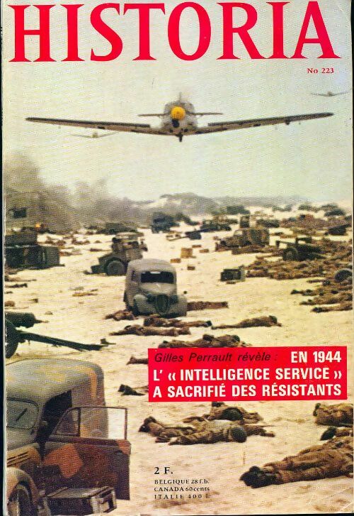 Historia n°223 : En 1944, l'Intelligence Service a sacrifié des Résistants - Collectif - Livre