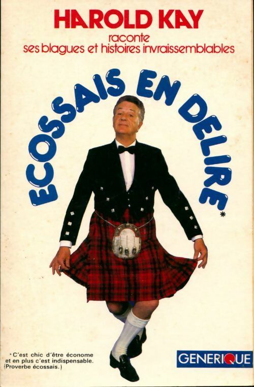 Écossais en délire - Harold Kay - Livre