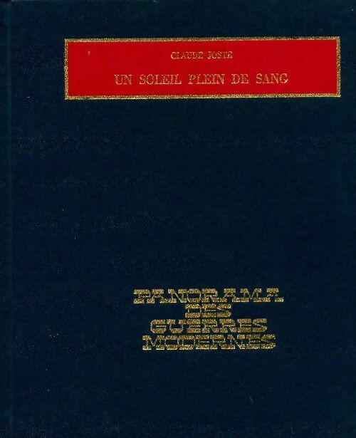 Un soleil plein de sang - Claude Joste - Livre
