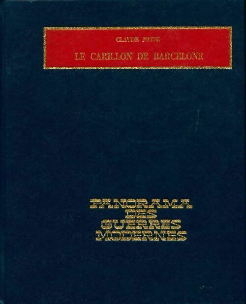 Le carillon de Barcelone - Claude Joste - Livre