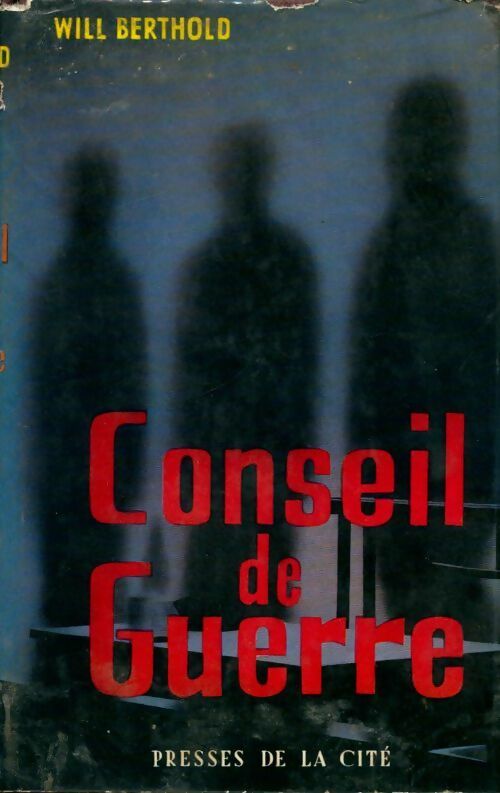 Conseil de guerre - Will Berthold - Livre