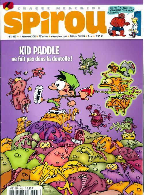 Spirou n°3893 : Kid Paddle ne fait pas dans la dentelle ! - Collectif - Livre