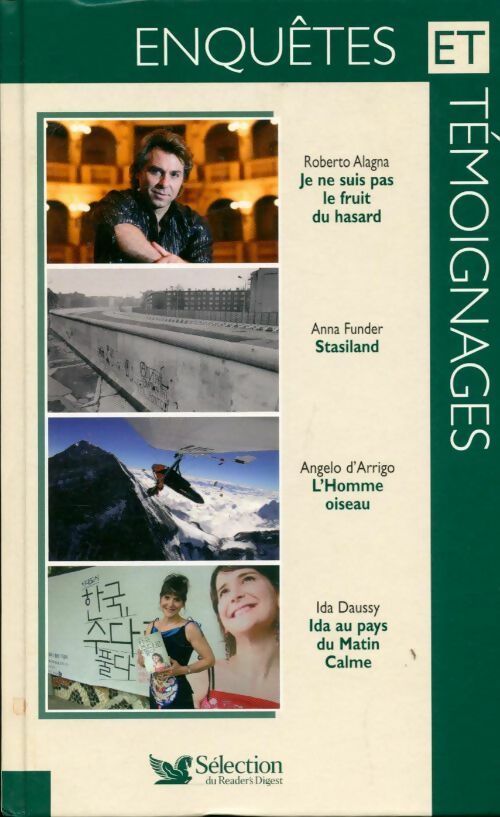 Je ne suis pas le fruit du hasard / stasiland / l'homme oiseau / Ida au pays du matin calme - Collectif - Livre