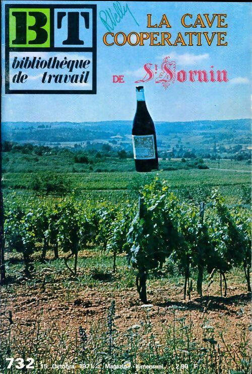 Bibliothèque de travail n°732 : La cave coopérative de St Sornin - Collectif - Livre
