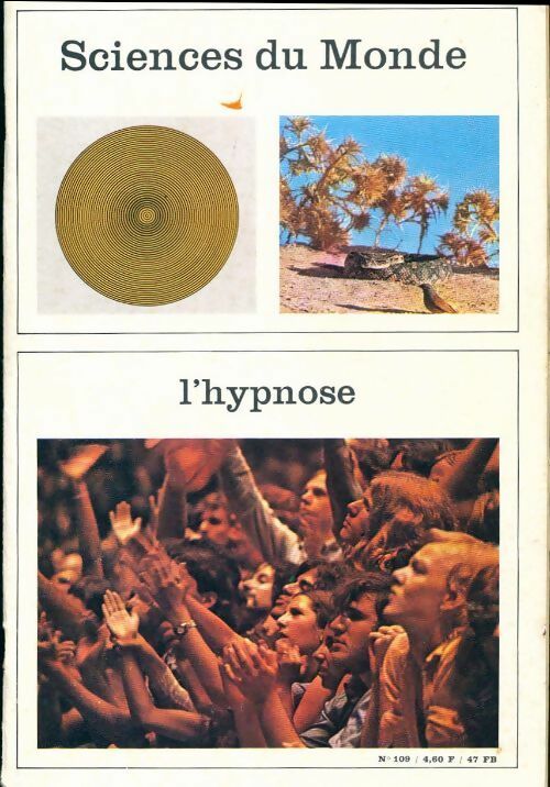 Sciences du monde n°109 : L'hypnose - Collectif - Livre