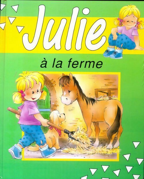 Julie à la ferme - Mireille Van Wilderode - Livre