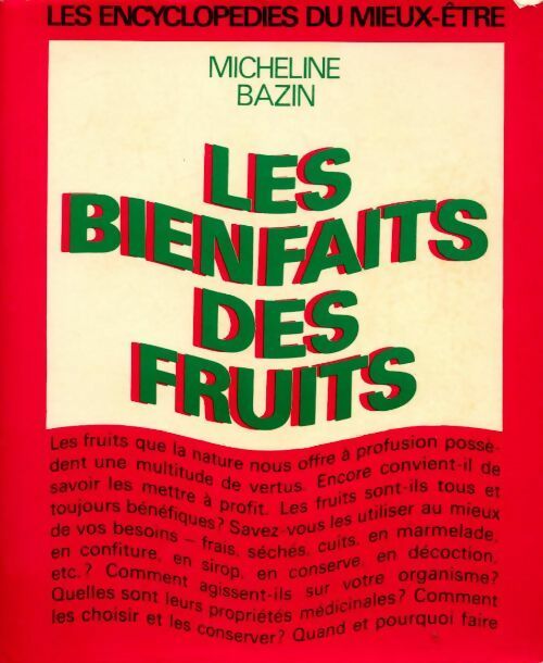 Les bienfaits des fruits - Micheline Bazin - Livre