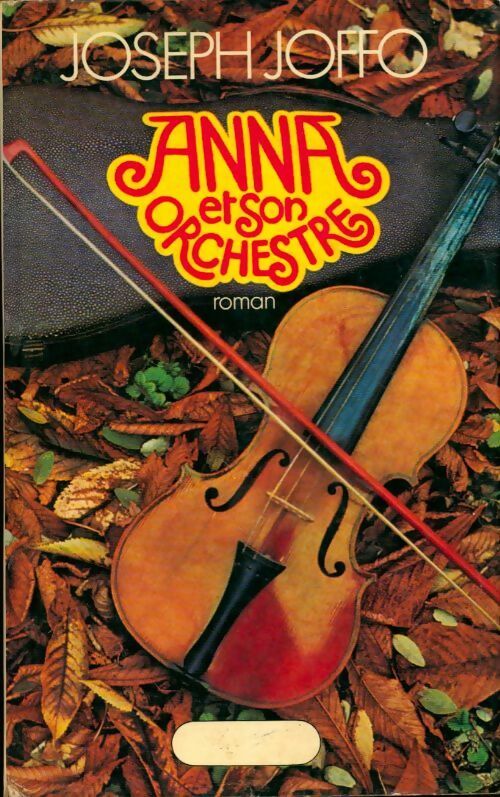 Anna et son orchestre - Joffo Joseph - Livre