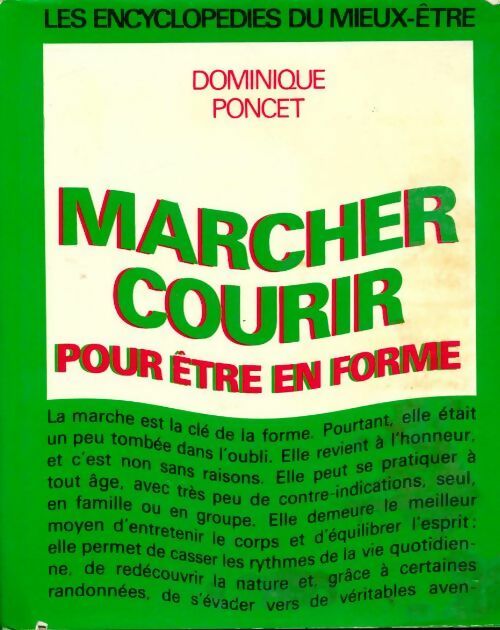 Marcher courir pour être en forme - Dominique Poncet - Livre