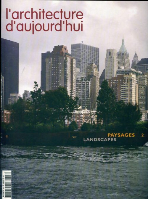 L'architecture d'aujourd'hui n°363 : Paysages - Collectif - Livre