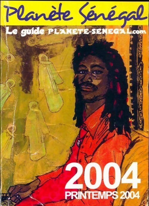 Planète Sénégal 2004 - Collectif - Livre