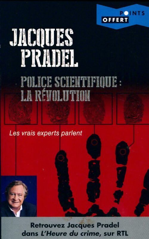 Police scientifique. La révolution - Pradel Jacques - Livre