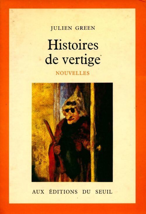 Histoires de vertige - Julien Green - Livre