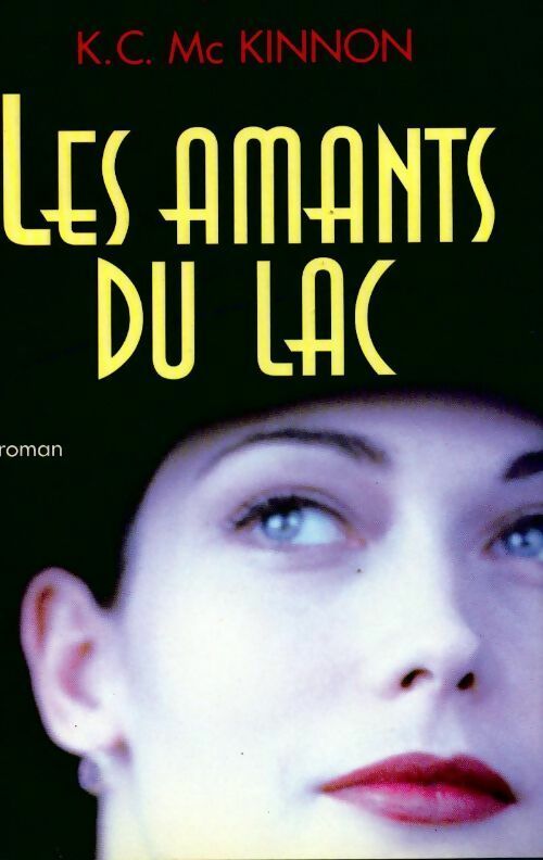 Les amants du lac - K. C Mckinnon - Livre