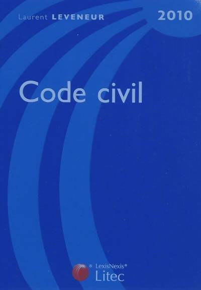 Code civil 2010 - France - Livre