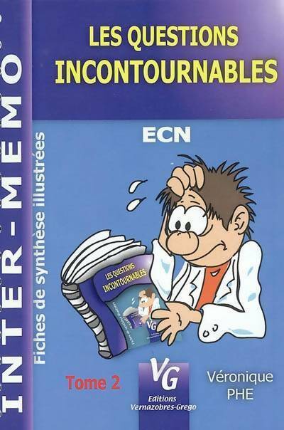 Les incontournables Tome II - Véronique Phe - Livre