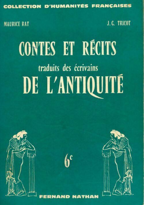 Contes et récits traduits des écrivains de l'antiquité - Jean-Germain Tricot - Livre