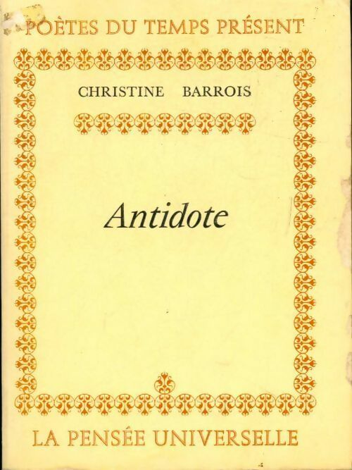 Antidote - Christine Barrois - Livre