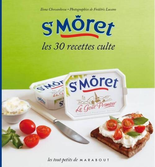 St Môret. Les 30 recettes culte - Ilona Chovancova - Livre