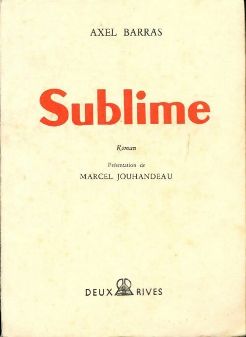 Sublime - Axel Barras - Livre
