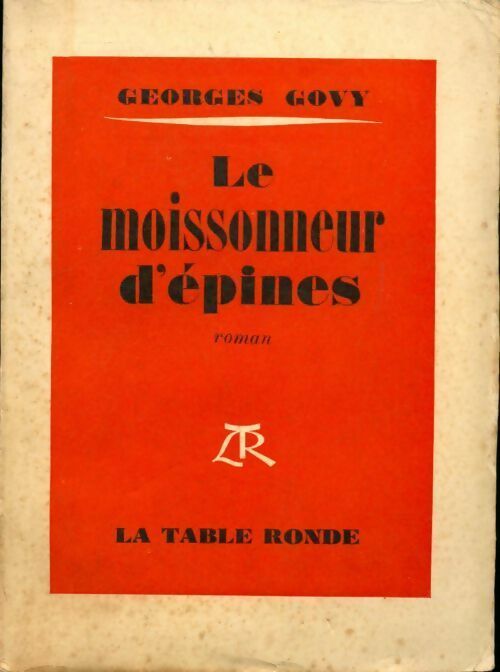 Le moissonneur d'épines - Govy Georges - Livre