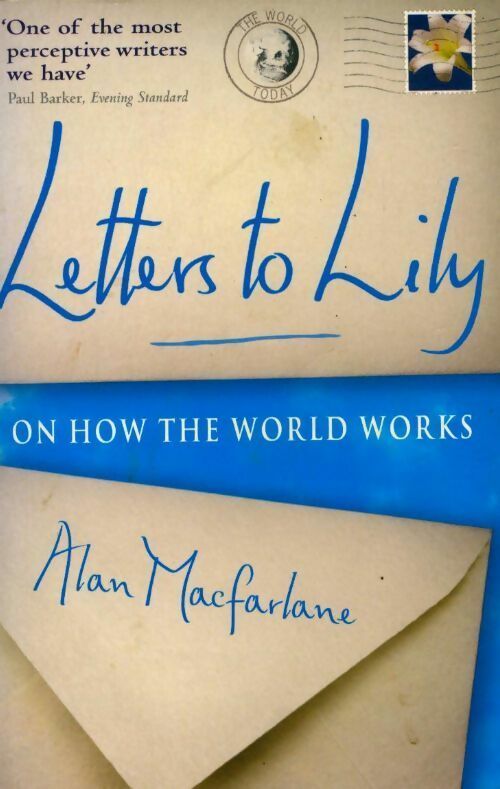 Letters to Lily - Alan Macfarlane - Livre
