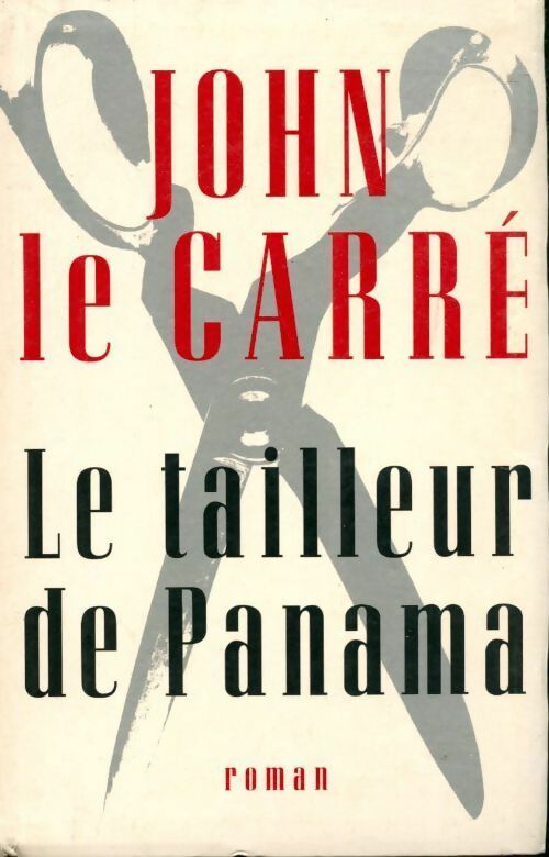 Le tailleur de Panama - John Le Carré - Livre