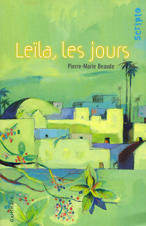 Leïla, les jours - Pierre-Marie Beaude - Livre