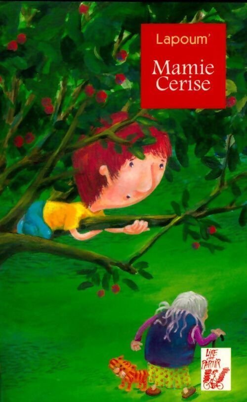 Mamie cerise - Lapoum - Livre