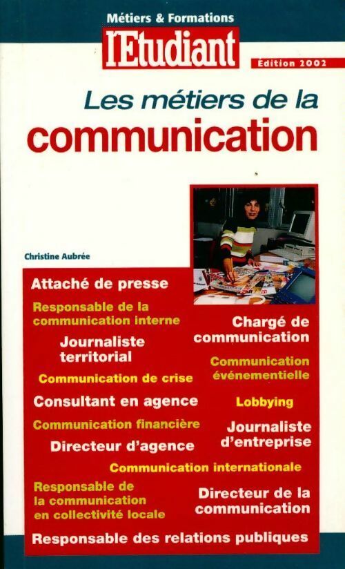 Les métiers de la communication - Christine Aubrée - Livre