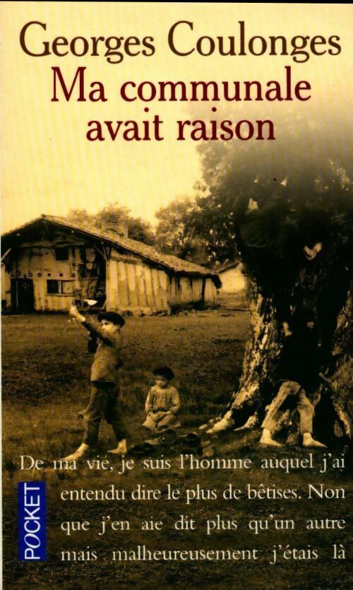 Ma communale avait raison - Georges Coulonges - Livre