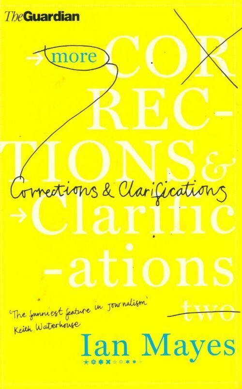 Guardian book of corrections and clarifications - Ian Mayes - Livre