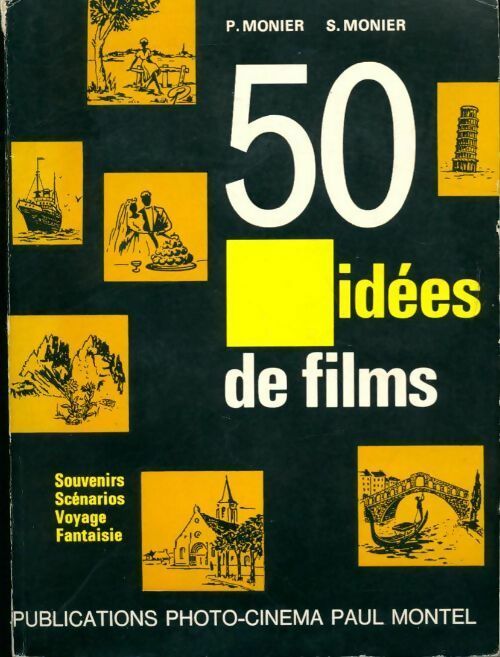 50 idées de films - P. Monier - Livre
