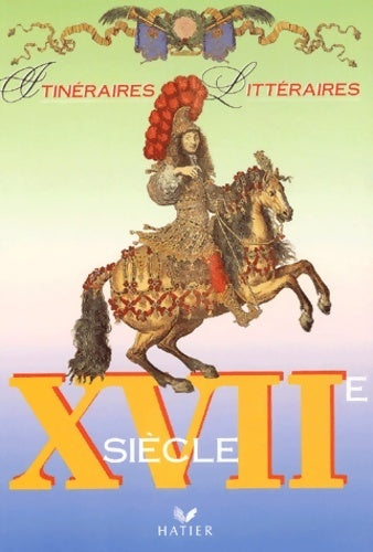 XVIIe siècle - Robert Horville - Livre