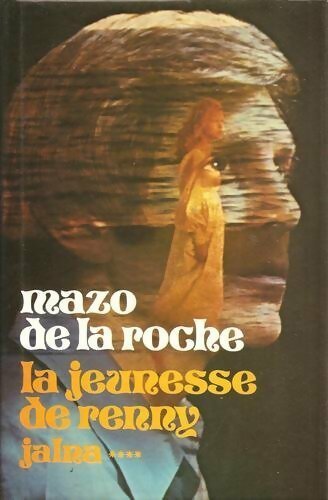 Jeunesse de Renny - Mazo De la Roche - Livre