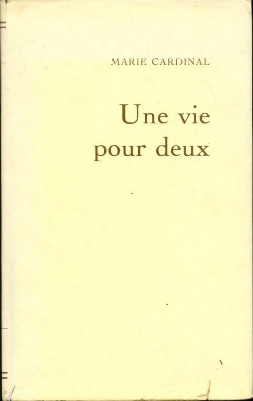 Une vie pour deux - Marie Cardinal - Livre