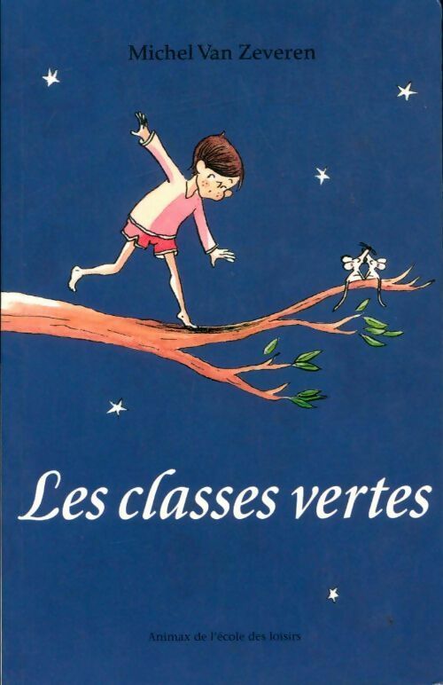 Les classes vertes - Michel Van Zeveren - Livre