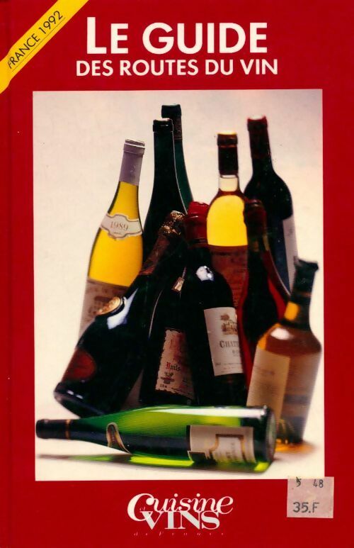 Guide des routes du vin de France 1992 - Collectif - Livre