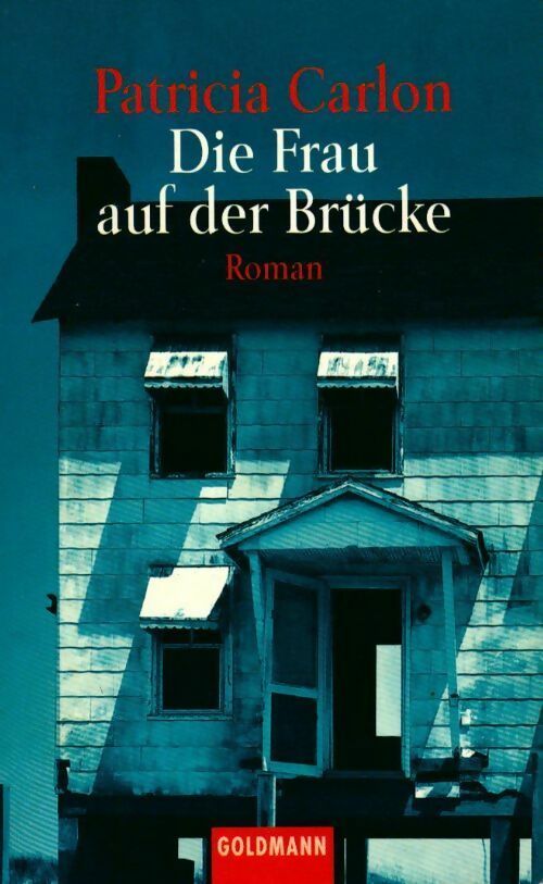Die frau auf der brücke - Patricia Carlon - Livre
