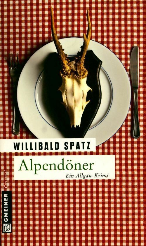 Alpendöner - Willibald Spatz - Livre
