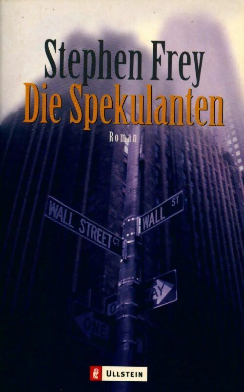 Die spekulanten - Stephen W Frey - Livre