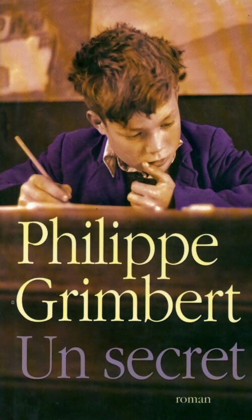 Un secret - Philippe Grimbert - Livre