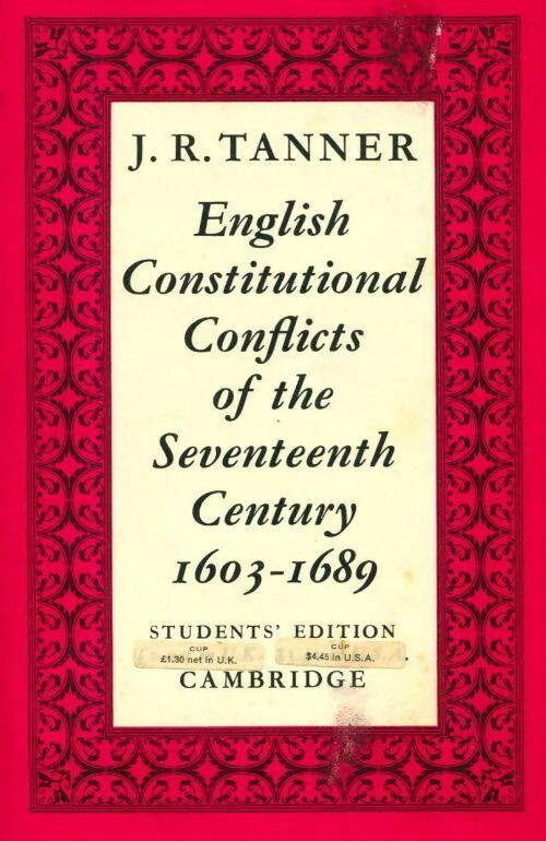 English constitutional conflicts of the seventeenth century (1603-1689) - J.R. Tanner - Livre