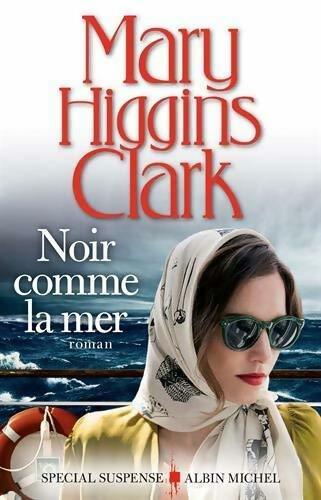 Noir comme la mer - Mary Higgins Clark - Livre
